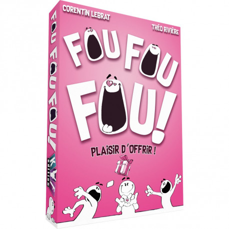 Fou Fou Fou : Plaisir d'offrir